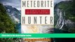 Big Deals  Meteorite Hunter: The Search for Siberian Meteorite Craters  Full Read Best Seller