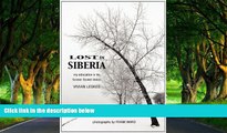 Big Deals  Lost in Siberia: my education in the former Soviet Union  Best Seller Books Best Seller