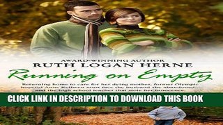 [PDF] Running on Empty: An Unforgettable Christian Love Story Full Online