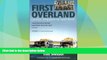 Must Have PDF  First Overland: London-Singapore by Land Rover  Full Read Best Seller