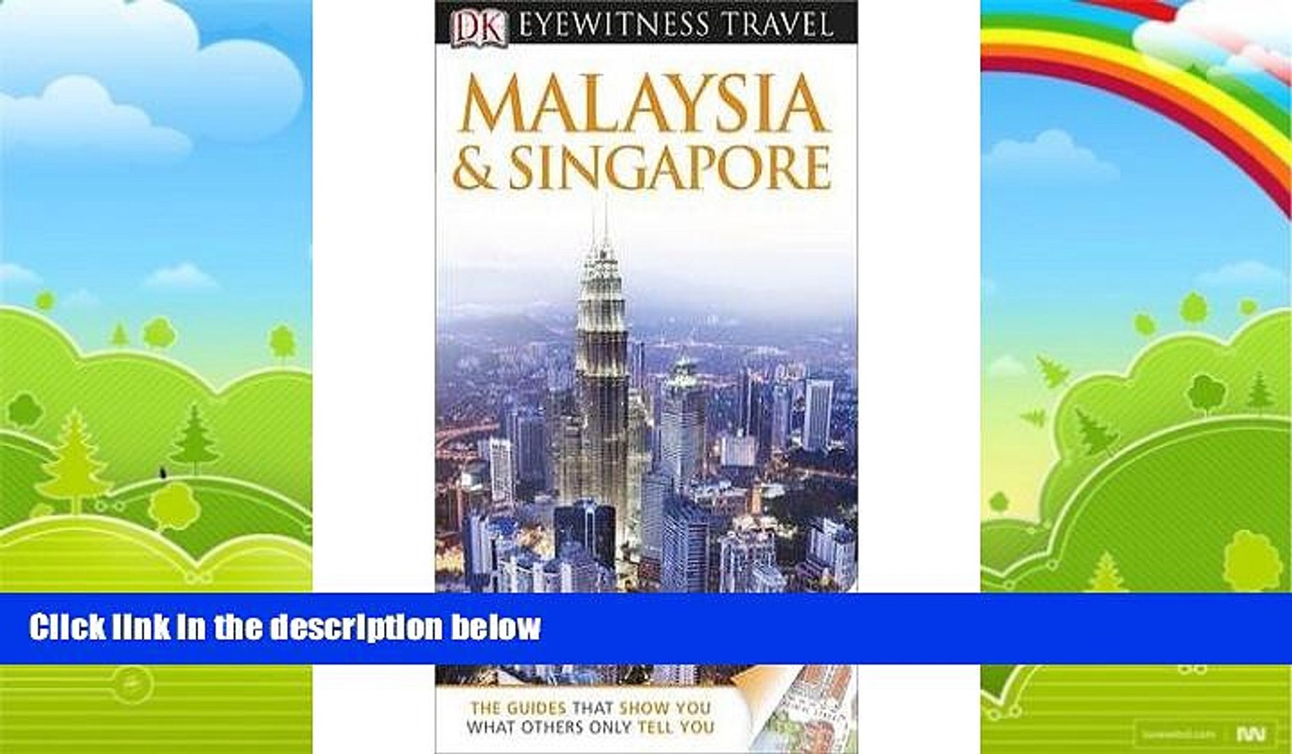 Books to Read  Malaysia   Singapore: Eyewitness Travel Guide (Eyewitness Travel Guides)