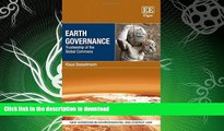 READ BOOK  Earth Governance: Trusteeship of the Global Commons (New Horizons in Environmental and