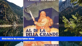 Must Have PDF  Al di lÃ  della Grande Muraglia: Mongolia, GeÃ²l, Manciuria, Frontiera della