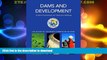 FAVORITE BOOK  Dams and Development: A New Framework for Decision-making - The Report of the