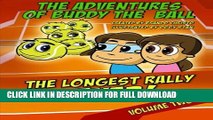 [DOWNLOAD PDF] The Adventures of Buddy the Ball; The Longest Rally Ever: The Longest Rally Ever