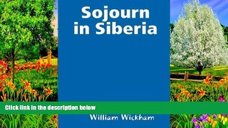 Big Deals  Sojourn in Siberia  Full Read Most Wanted