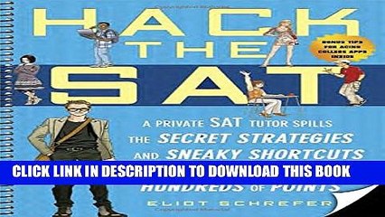 [PDF] Hack the SAT: Strategies and Sneaky Shortcuts That Can Raise Your Score Hundreds of Points