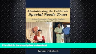 READ  Administering the California Special Needs Trust: A Guide for Assisting a Person with a