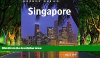 Big Deals  Globetrotter Island Guide Singapore (Globetrotter Islands: Singapore)  Best Seller