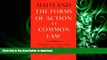 DOWNLOAD The Forms of Action at Common Law: A Course of Lectures READ PDF BOOKS ONLINE