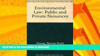 FAVORITE BOOK  Environmental Law: Public and Private Nuisances  GET PDF