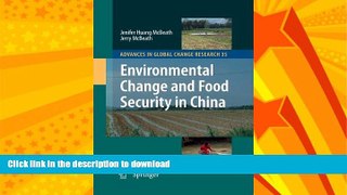 READ BOOK  Environmental Change and Food Security in China (Advances in Global Change Research)