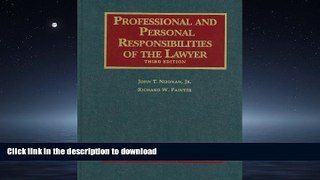 READ THE NEW BOOK Professional and Personal Responsibilities of the Lawyer, 3d (University