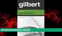 READ THE NEW BOOK Gilbert Pocket Size Law Dictionary FREE BOOK ONLINE