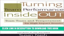 [BOOK] PDF Turning Team Performance Inside Out: Team Types and Temperament for High-Impact Results