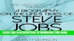 [Read PDF] A Biography on The Life   Times of Steve Jobs (Bite Sized Biographies Book 3) Download