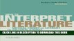 [PDF] How To Interpret Literature: Critical Theory for Literary and Cultural Studies Full Online