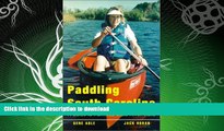 FAVORITE BOOK  Paddling South Carolina: A Guide to Palmetto State River Trails  BOOK ONLINE
