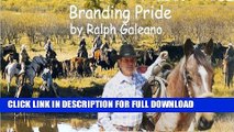 [DOWNLOAD PDF] Branding Pride  A Cowboy Chatter Article (Cowboy Chatter Articles) READ BOOK FULL