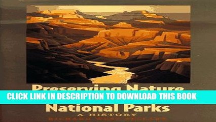 [DOWNLOAD] PDF Preserving Nature in the National Parks: A History New BEST SELLER