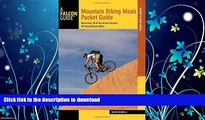 EBOOK ONLINE  Mountain Biking Moab Pocket Guide: More than 40 of the Area s Greatest Off-Road