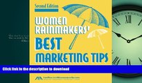 PDF ONLINE Women Rainmakers  Best Marketing Tips (ABA Law Practice Management Section s