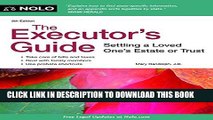 [PDF] The Executor s Guide: Settling a Loved One s Estate or Trust Popular Collection