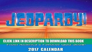 [PDF] Jeopardy! 2017 Day-to-Day Calendar Popular Collection[PDF] Jeopardy! 2017 Day-to-Day