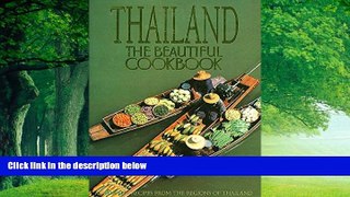 Big Deals  Thailand: The Beautiful Cookbook  Full Ebooks Most Wanted