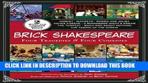 [DOWNLOAD] PDF BOOK Brick Shakespeare: Four Tragedies   Four Comedies Collection