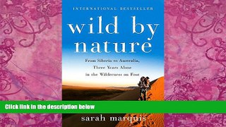 Books to Read  Wild by Nature: From Siberia to Australia, Three Years Alone in the Wilderness on