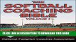 [PDF] The Softball Coaching Bible, Volume I, The (The Coaching Bible Series) Popular Collection