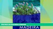 READ BOOK  Madeira (Walk and Eat) (Walk   Eat) FULL ONLINE