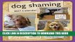 [PDF] Dog Shaming 2017 Wall Calendar Popular Online[PDF] Dog Shaming 2017 Wall Calendar Full