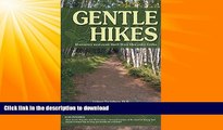 FAVORITE BOOK  Gentle Hikes of Minnesota s North Shore: The North Shore s Most Scenic Hikes Under
