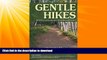 FAVORITE BOOK  Gentle Hikes of Minnesota s North Shore: The North Shore s Most Scenic Hikes Under