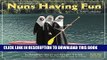 [PDF] Nuns Having Fun Wall Calendar 2017 Popular Collection[PDF] Nuns Having Fun Wall Calendar