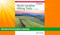READ  North Carolina Hiking Trails (AMC Hiking Guide Series) FULL ONLINE