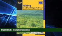 READ  Hiking the Blue Ridge Parkway: The Ultimate Travel Guide To America s Most Popular Scenic
