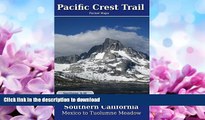 READ  Pacific Crest Trail Pocket Maps -  Southern California FULL ONLINE