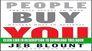 [Read PDF] People Buy You: The Real Secret to what Matters Most in Business Download Free