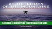 [PDF] At the Mercy of the Mountains: True Stories Of Survival And Tragedy In New York s