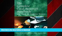 EBOOK ONLINE The Complete Court Reporter s Handbook and Guide for Realtime Writers (5th Edition)