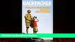 READ BOOK  Backpacker magazine s Hiking and Backpacking with Kids: Proven Strategies For Fun