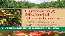 [PDF] Growing Hybrid Hazelnuts: The New Resilient Crop for a Changing Climate Popular Online