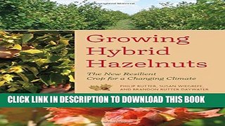 [PDF] Growing Hybrid Hazelnuts: The New Resilient Crop for a Changing Climate Popular Online