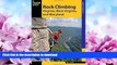 EBOOK ONLINE  Rock Climbing Virginia, West Virginia, and Maryland (State Rock Climbing Series)