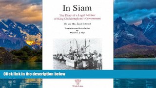 Books to Read  In Siam: The Diary of a Legal Adviser of King Chulalongkorns s Government  Full