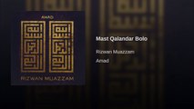 Rizwan Muazzam Khan - Mast-Qalandar-Bolo-Ali-Ali