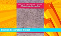 FAVORITE BOOK  Southern Sierra Rock Climbing: Domelands (Book 3) FULL ONLINE